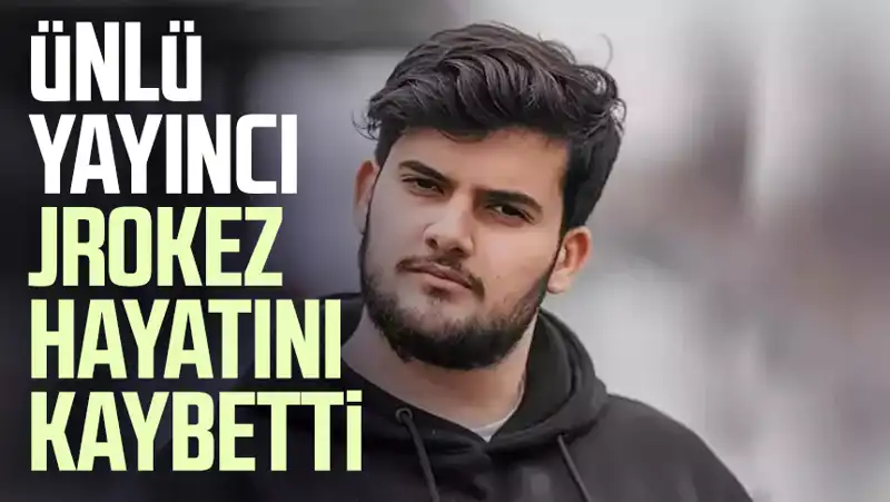 Jrokez Oğuzhan Dalgakıran, Türkiye'nin Popüler Yayıncılarından Biri Olarak Hayatını Kaybetti